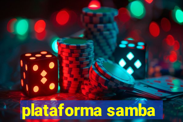 plataforma samba