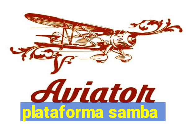 plataforma samba