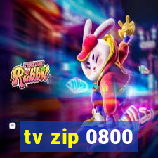 tv zip 0800