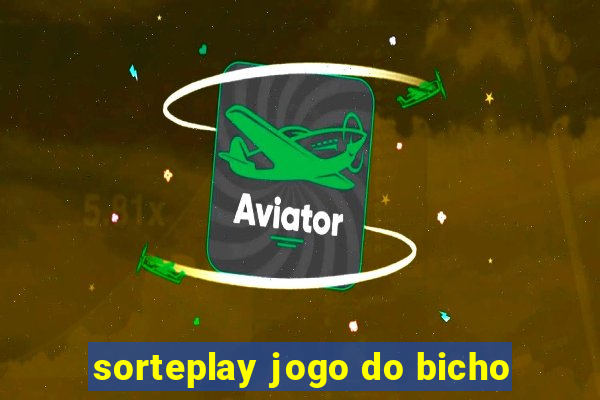 sorteplay jogo do bicho