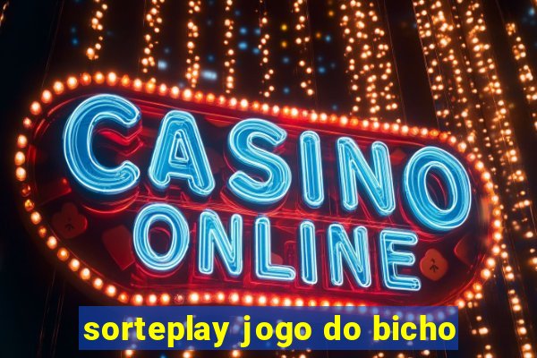 sorteplay jogo do bicho