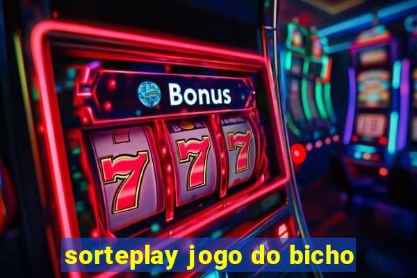 sorteplay jogo do bicho