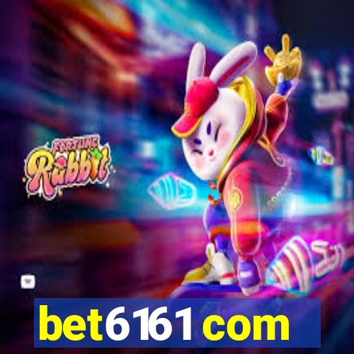 bet6161 com