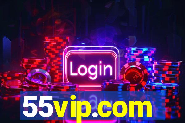 55vip.com