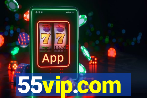 55vip.com