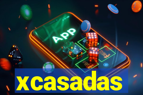 xcasadas