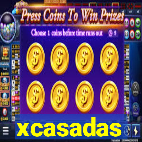 xcasadas