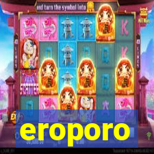 eroporo