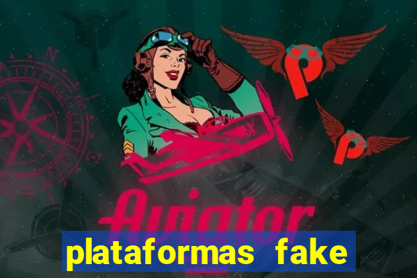 plataformas fake para brincar