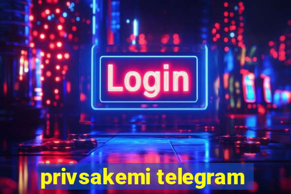 privsakemi telegram