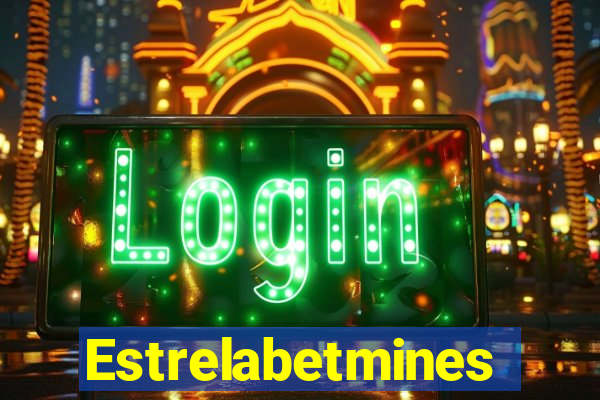 Estrelabetmines