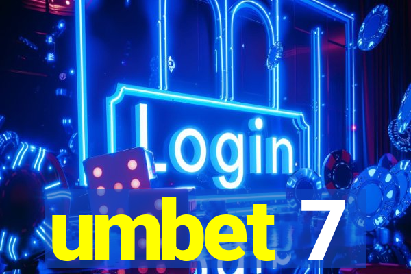 umbet 7