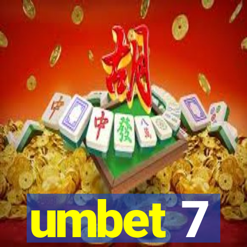 umbet 7