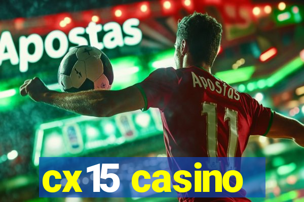 cx15 casino