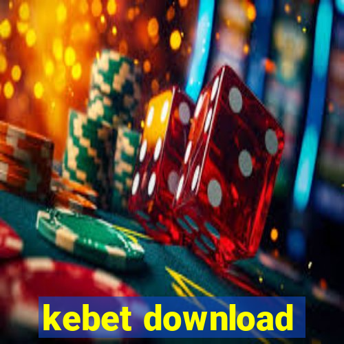 kebet download