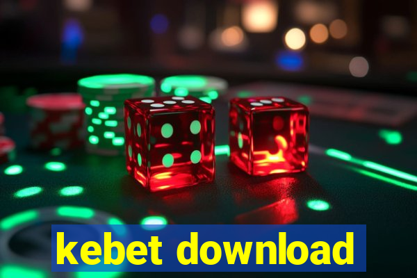 kebet download