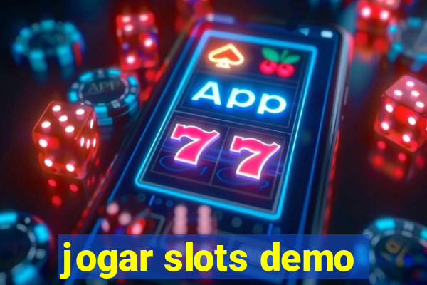 jogar slots demo