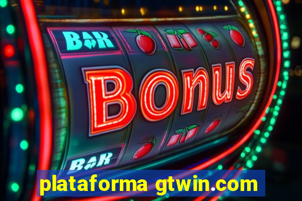 plataforma gtwin.com