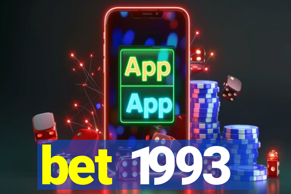 bet 1993