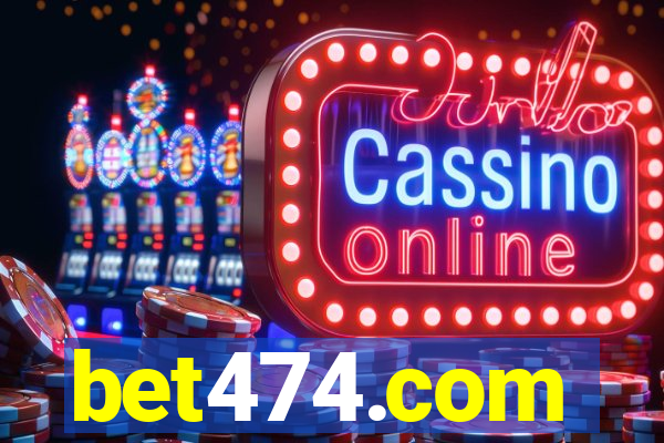 bet474.com