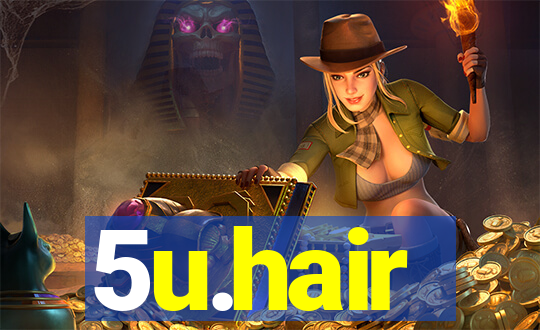 5u.hair