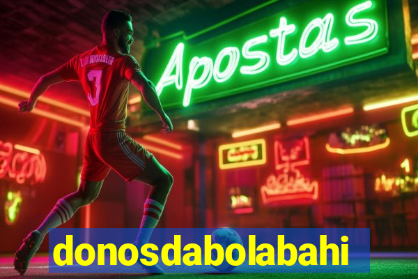 donosdabolabahia