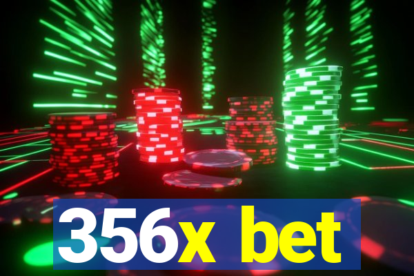 356x bet