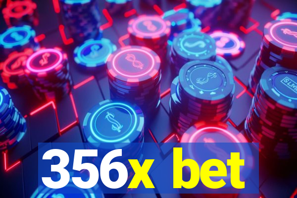 356x bet