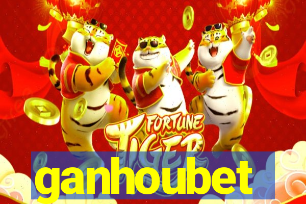 ganhoubet