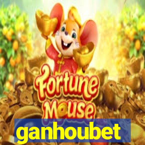 ganhoubet