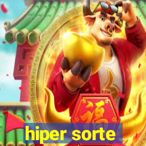 hiper sorte