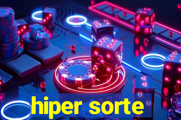 hiper sorte