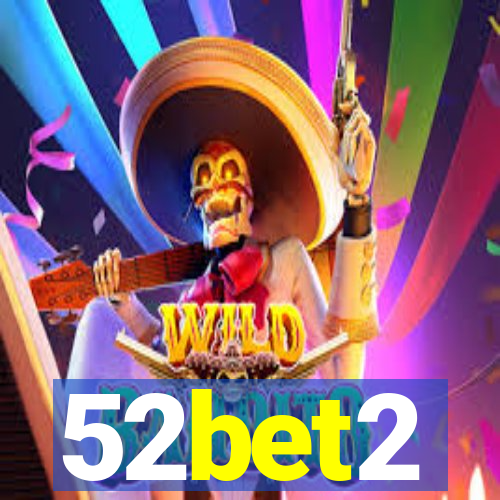 52bet2