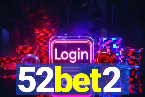 52bet2