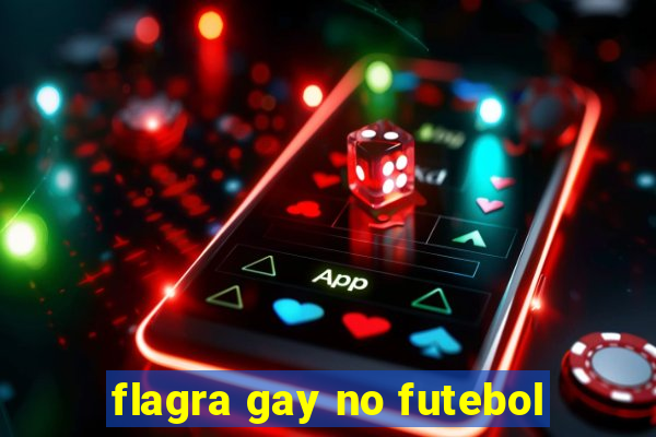 flagra gay no futebol