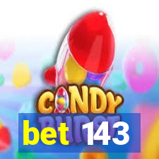 bet 143