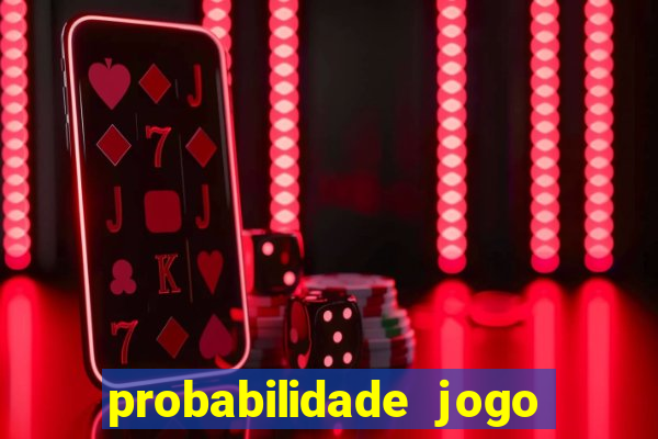 probabilidade jogo de futebol