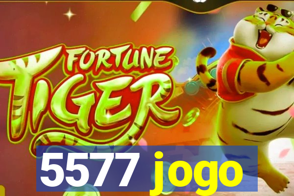 5577 jogo