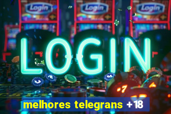 melhores telegrans +18