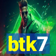 btk7