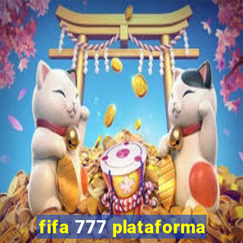 fifa 777 plataforma