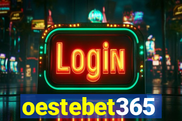 oestebet365