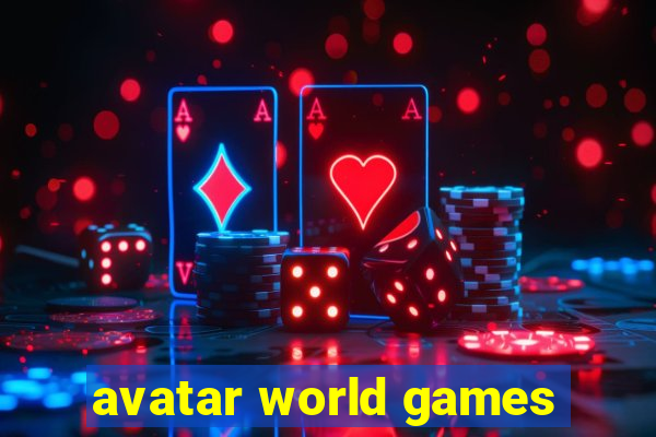 avatar world games