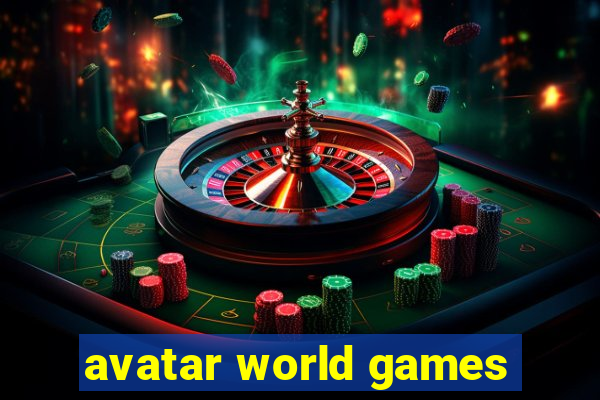 avatar world games