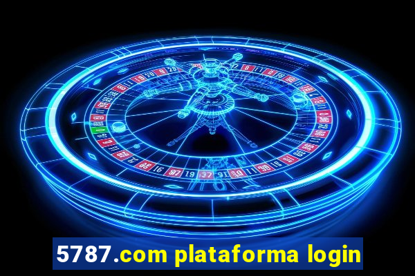 5787.com plataforma login