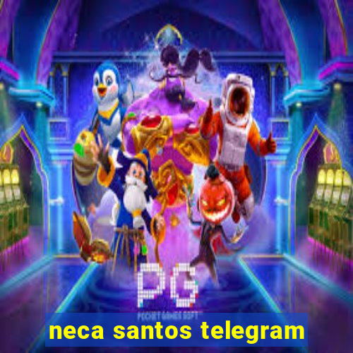 neca santos telegram