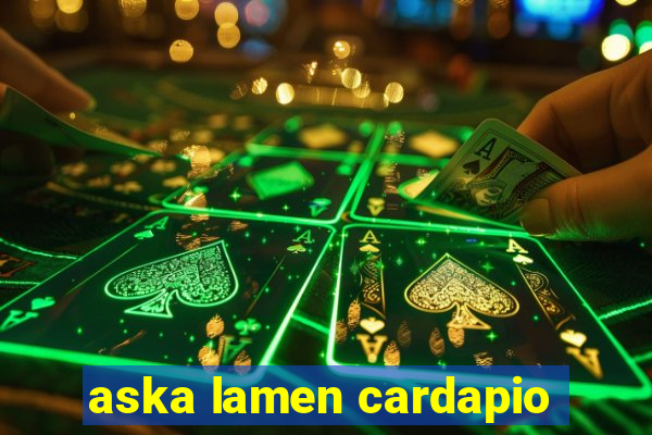 aska lamen cardapio