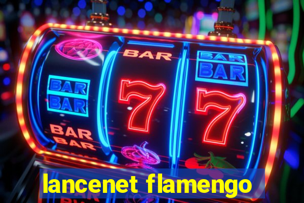 lancenet flamengo