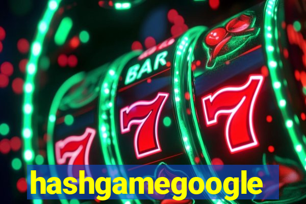 hashgamegoogle