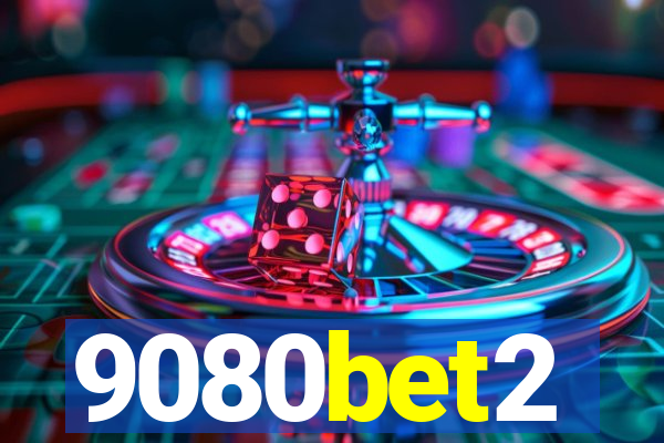 9080bet2